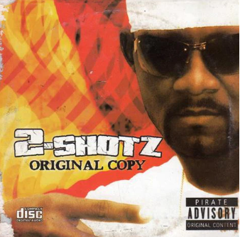2 Shotz Original Copy CD