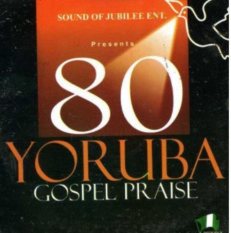 80 Yoruba Gospel Praise CD