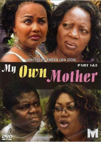 My Own Mother Part 1&2 African Movie Dvd