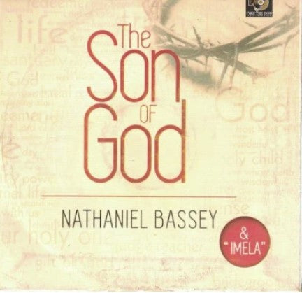 Nathaniel Bassey The Son Of God CD
