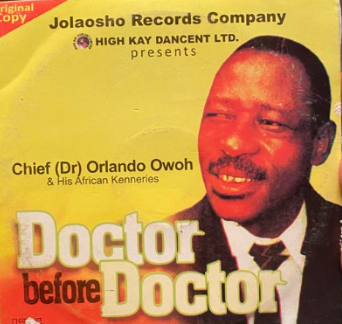 Orlando Owoh Doctor Before Doctor CD