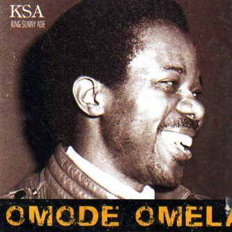Sunny Ade Omode Omela CD