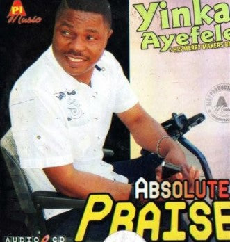 Yinka Ayefele Absolute Praise CD