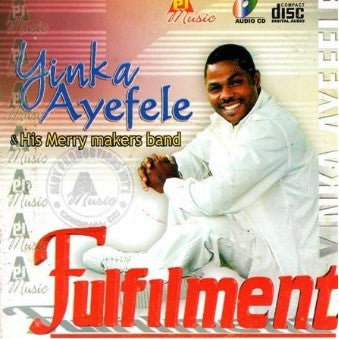 Yinka Ayefele Fulfilment CD