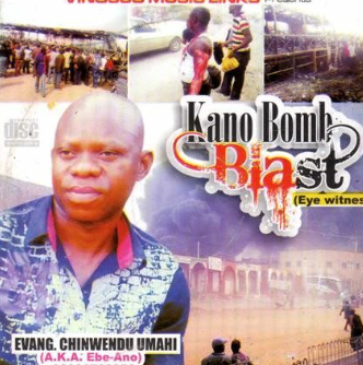 Chikwendu Kano Blast CD