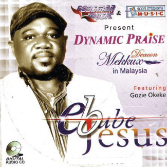 Dynamic Praise Ebube Jesus CD