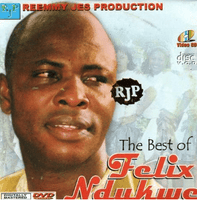 Felix Ndukwe Best Of Felix Video CD