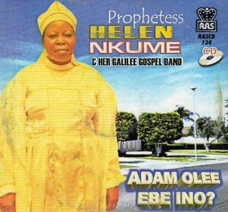 Helen Nkume Adam Olee Ebe Ino CD