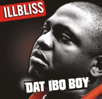 Illbliss Dat Ibo Boy CD