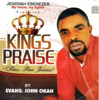 John Okah Kings Praise CD