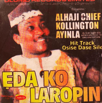 Kollington Ayinla Eda Ko Loropin CD