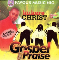 Kukere 4 Christ Gospel Praise Video CD