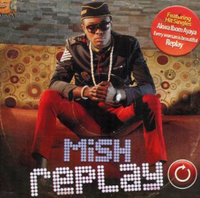 Mish Replay CD