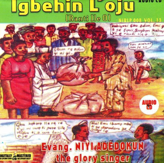 Niyi Adedokun Igbehin Loju CD