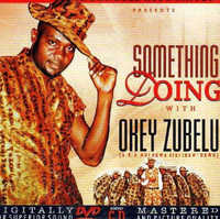 Okey Zubelu Something Doing CD