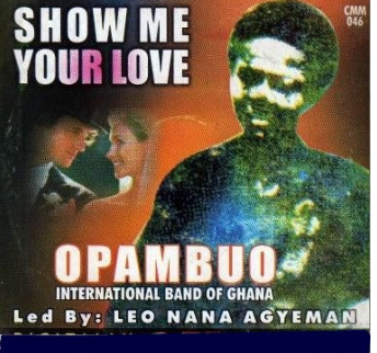 Opambuo Band Show Me Your Love CD