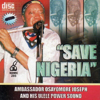 Osayomore Joseph Save Nigeria CD