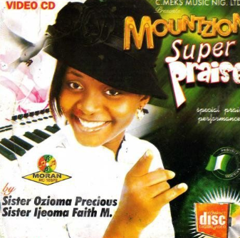 Ozioma Precious Mount Zion Praise Video CD