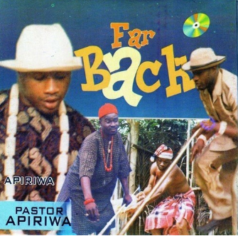 Pastor Apiriwa Far Back Video CD