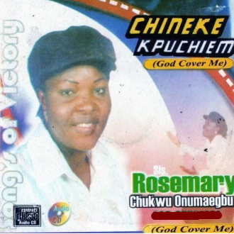 Rosemary Chukwu Chineke Kpuchiem CD