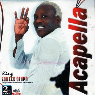 Saheed Osupa Acapella Video CD