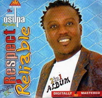 Saheed Osupa Respect Reliable CD