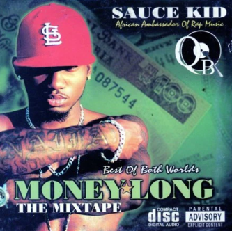Sauce Kid Money Long CD
