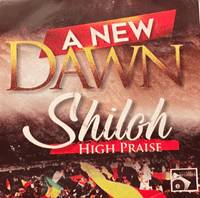 Shilohs High Praise A New Dawn CD