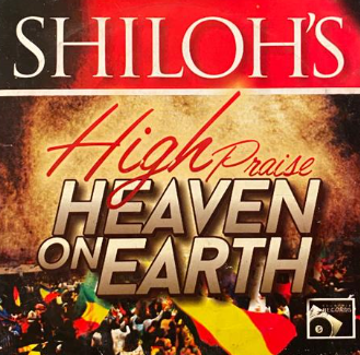 Shilohs High Praise Heaven CD