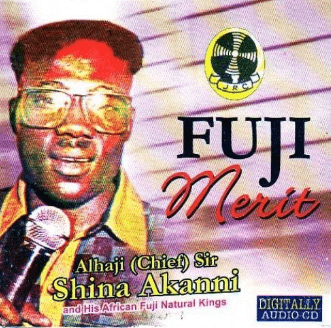 Shina Akanni Fuji Merit CD