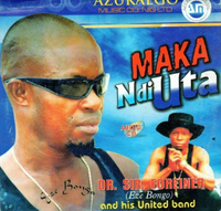 Sir Foreigner Maka Ndi Uta CD