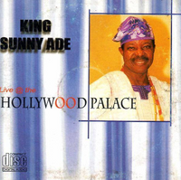 Sunny Ade Live At Hollywood Palace CD