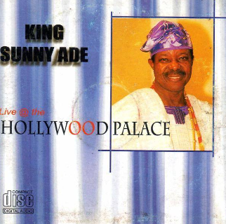 Sunny Ade Live At Hollywood Palace CD