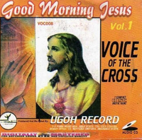 Voice Of The Cross Good Morning Jesus CD