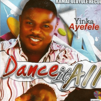 Yinka Ayefele Dance It All CD