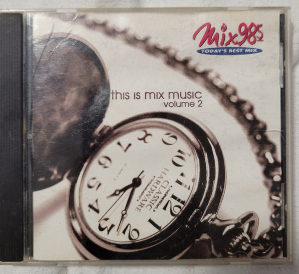 Mix 98.5 This Is Mix Music Vol 2 CD