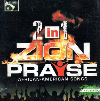 2 In 1 Zion Praise CD
