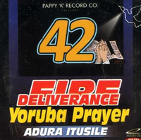 42 Fire Deliverance Yoruba Prayer CD