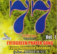 77 Evergreen Yoruba Prayer Song Vol 1 CD