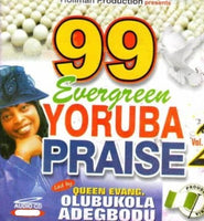 99 Evergreen Yoruba Gospel Praise Vol 2 CD