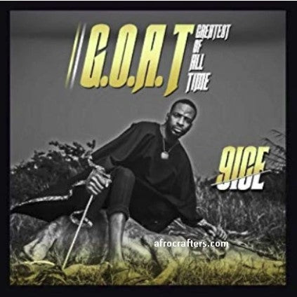 9ice GOAT Greatest Of All Time CD