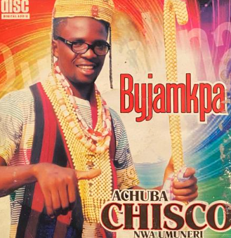 Achuba Chisco Byjamkpa CD