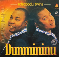 Adegbodu Twins Dunmininu Video CD