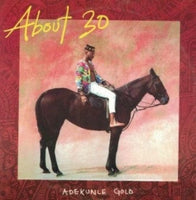 Adekunle Gold About 30 CD