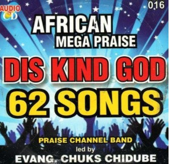 African Mega Praise Dis Kind God CD
