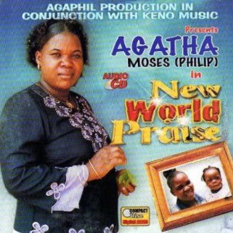 Agatha Moses New World Praise CD