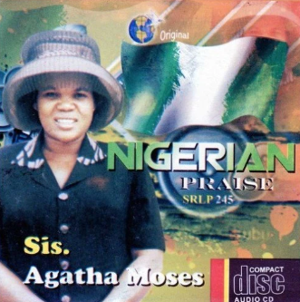 Agatha Moses Nigerian Praise CD