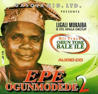 Alade Mukaiba Epe Ogunmodede CD