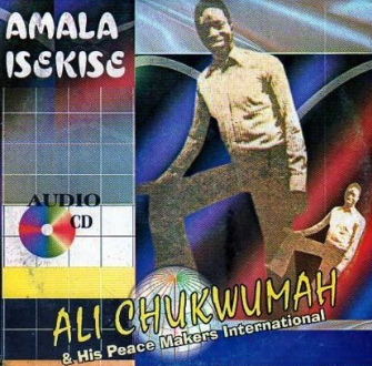 Ali Chukwuma Amala Isekise CD