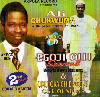 Ali Chukwuma Ego Ji Olu CD